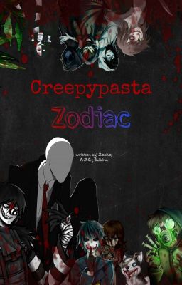 CREEPYPASTA ZODIAC (ENGLISH VERSION)