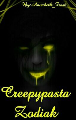 Creepypasta Zodiak