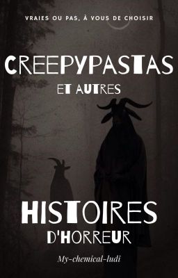 Creepypastas et autres histoires d'horreur