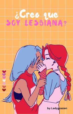 ¿Creo que soy lesbiana? ✔