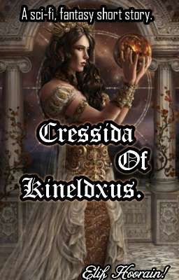 Cressida Of Kineldxus. 