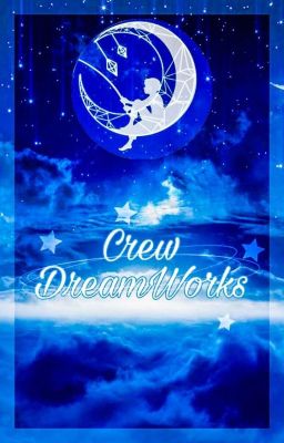 Crew DreamWorks [LIBRO CERRADO]