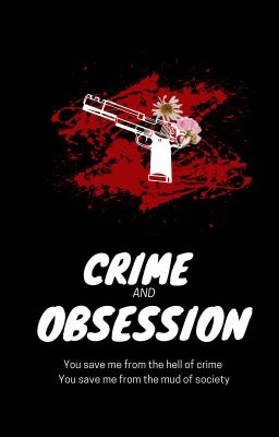 Crime and Obsession [Tội ác và Ám ảnh]