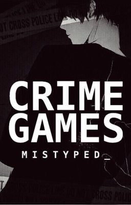 Crime Games | ✓