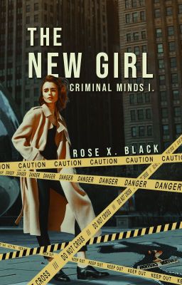 CRIMINAL MINDS I. - THE NEW GIRL