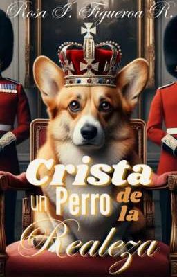 Crista un perro de la realeza 