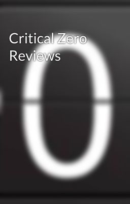 Critical Zero Reviews