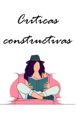 Criticas constructivas (En Pausa)