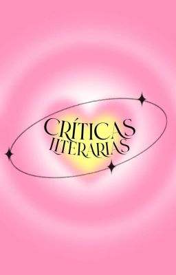 CRÍTICAS LITERARIAS | ABIERTO ✓