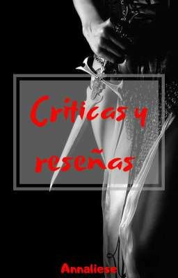 Críticas y Reseñas