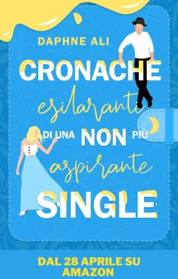 Cronache esilaranti di una non più aspirante single