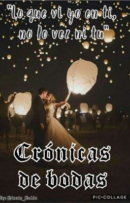 Crónicas de bodas 