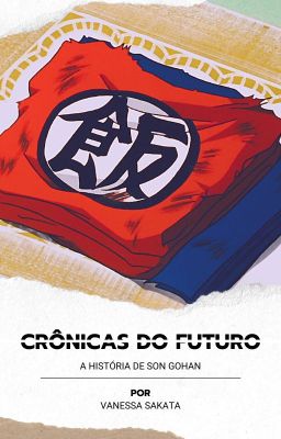 Crônicas do Futuro: A história de Son Gohan