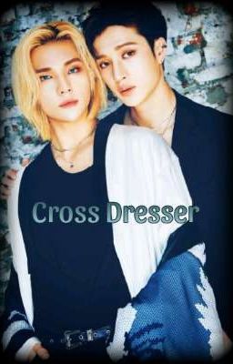 Cross Dresser | Hyunchan