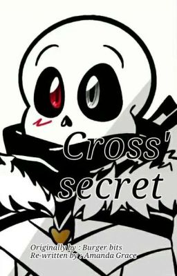 Cross' secret 