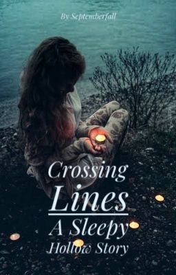 Crossing Lines, A Sleepy Hollow Story