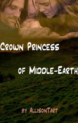 Crown Princess of  Middle- Earth