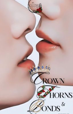 Crown, Thorns & Bonds