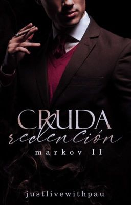 Cruda redención © (Markov II)