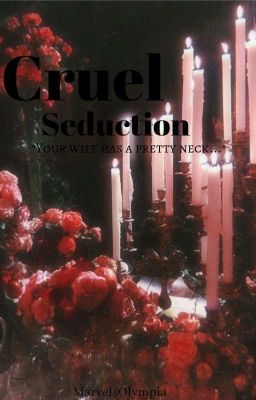 Cruel Seduction