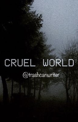 Cruel World