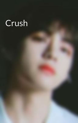 Crush