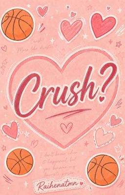 Crush?