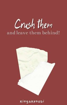 Crush them and leave them behind! | Jared Kleinman One Shot 