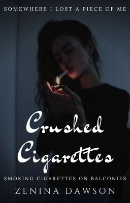 Crushed Cigarettes | J. Todd ✔