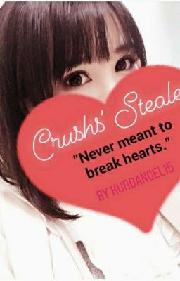 Crushes' Stealer. 