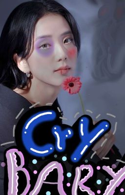 Cry Baby • Chaesoo