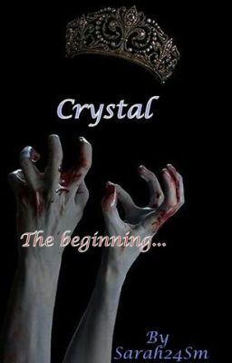 Crystal {Completed}