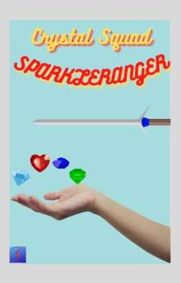 Crystal Squad Sparkleranger