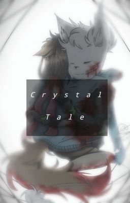 Crystal Tale