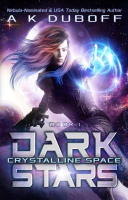 Crystalline Space (Dark Stars Book 1)