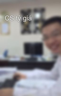 CS tỷ giá