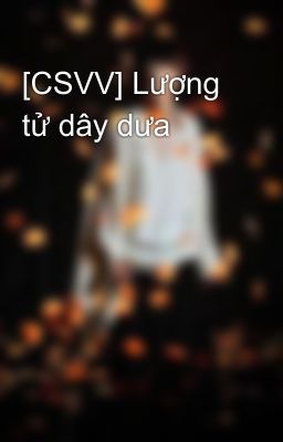 [CSVV] Lượng tử dây dưa