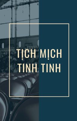 [CSVV] Tịch mịch tinh tinh