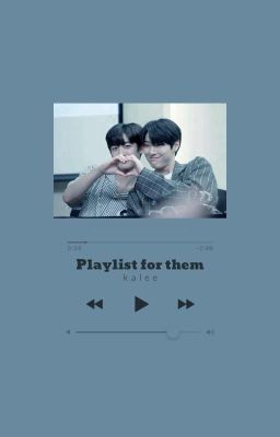 「csy×kyh」playlist for them