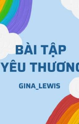 (Cự Giải - Song Tử/ BL) Bài tập yêu thương