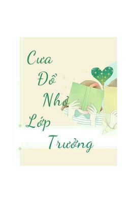 Cưa Đổ Nhỏ Lớp Trưởng