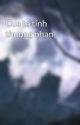 Cua ta tinh thuong nhan