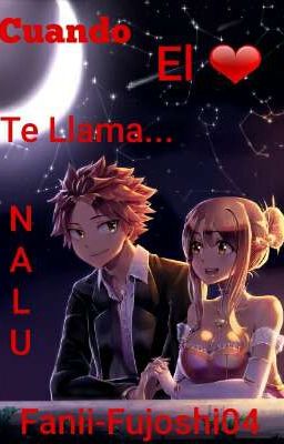 Cuando El Corazón Te Llama (Nalu) 