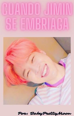 Cuando Jimin se embriaga.