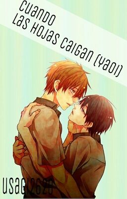 Cuando las hojas caigan (yaoi/gay)