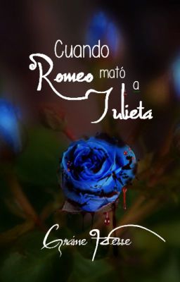 Cuando Romeo mató a Julieta