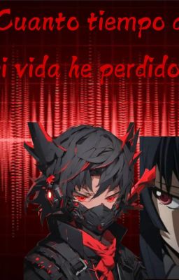 ¿Cuanto tiempo de mi vida he perdido? (Akame ga kill)