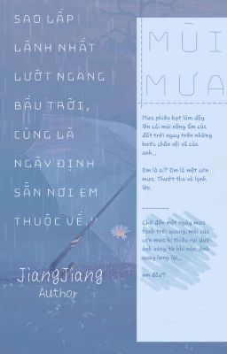 [ Cực Hàng ] Mùi Mưa