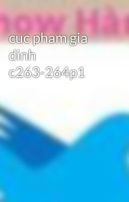 cuc pham gia dinh c263-264p1