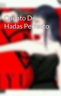 Cuento De Hadas Perfecto